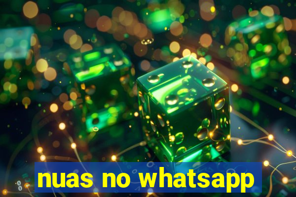 nuas no whatsapp